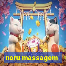 noru massagem